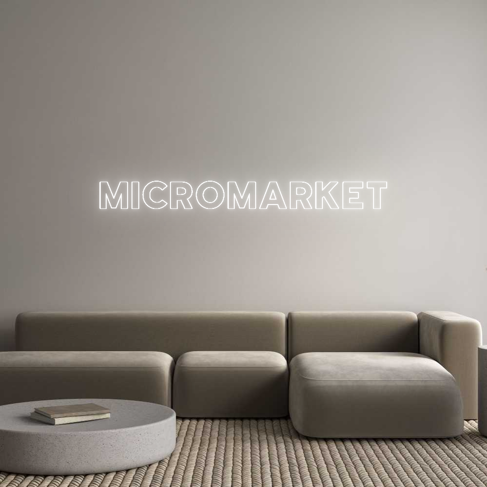 Custom Neon: Micromarket