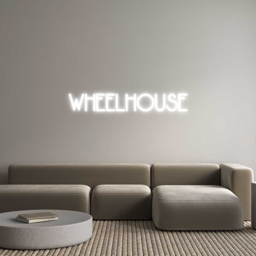 Custom Neon: WHEELHOUSE