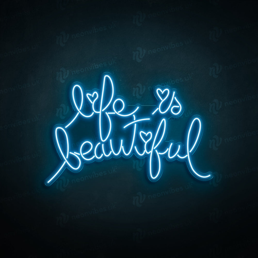 Live Is Beautiful neon sign